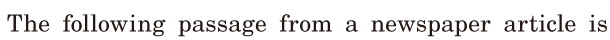 The following <span class='nw'>passage</span> / from a newspaper article / is 