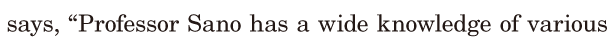 says, / “Professor Sano has a wide <span class='nw'>knowledge</span> / of various 