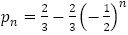 p_n=2/3-2/3 (-1/2)^n