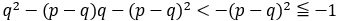 q^2-(p-q)q-(p-q)^2<-(p-q)^2≦-1