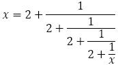 x=2+1/(2+1/(2+1/(2+1/x)))