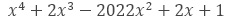 x^4+〖2x〗^3-〖2022x〗^2+2x+1